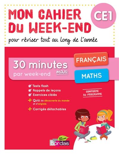 Mon cahier du week-end CE1 : français, maths : pour réviser tout au long de l'année