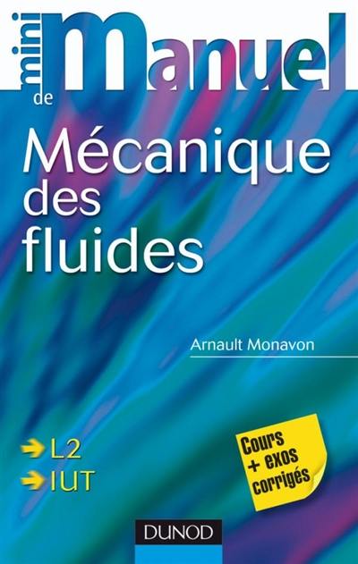 Mini-manuel de mécanique des fluides : cours + exercices