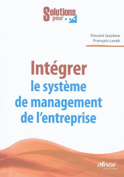 Intégrer le système de management de l'entreprise