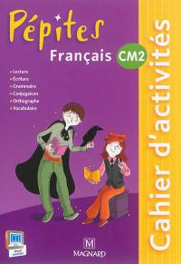 Français CM2 : cahier d'activités