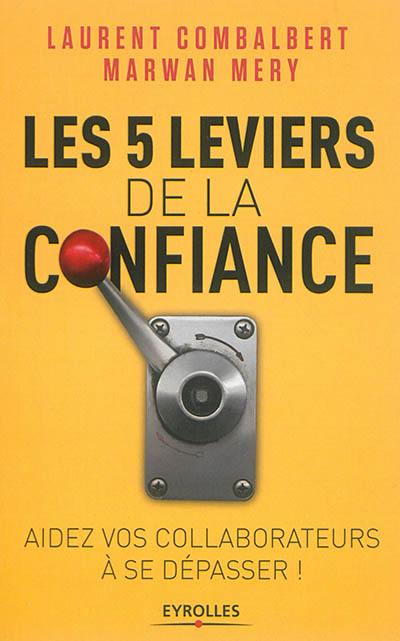 Les 5 leviers de la confiance