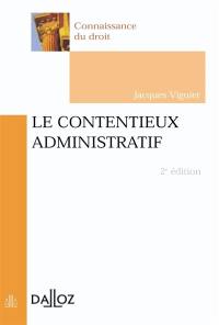 Le contentieux administratif