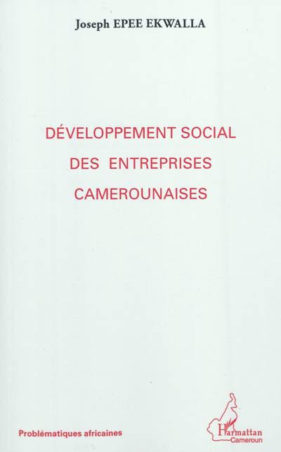 Développement social des entreprises camerounaises