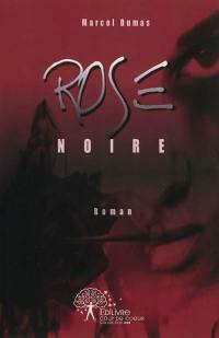 Rose noire