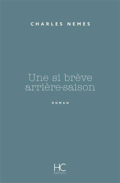 Une si brève arrière-saison