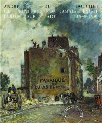 La peinture n'a jamais existé : écrits sur l'art 1949-1999