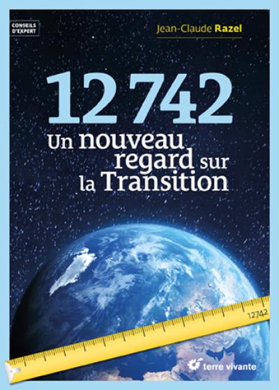 12.742 : osons un nouveau regard sur la transition