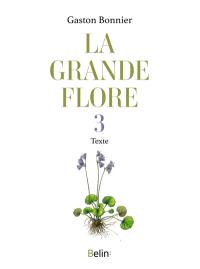 La grande flore. Vol. 3. Texte