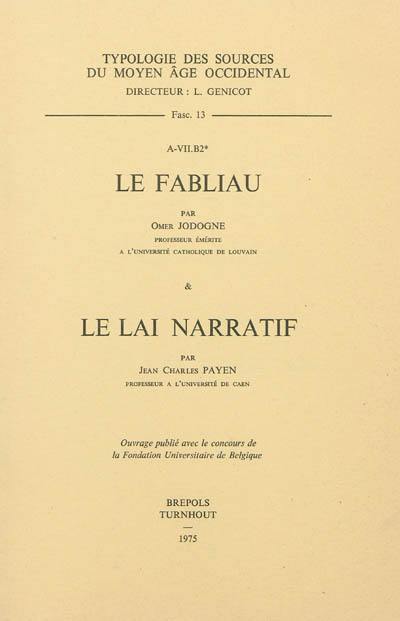 Le fabliau. Le lai narratif