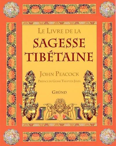 Le livre de la sagesse tibétaine