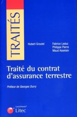 Traité du contrat d'assurance terrestre