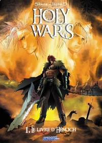 Holy wars. Vol. 1. Le livre d'Hénoch