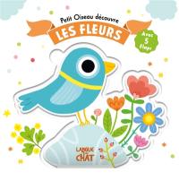 Les fleurs : avec 5 flaps