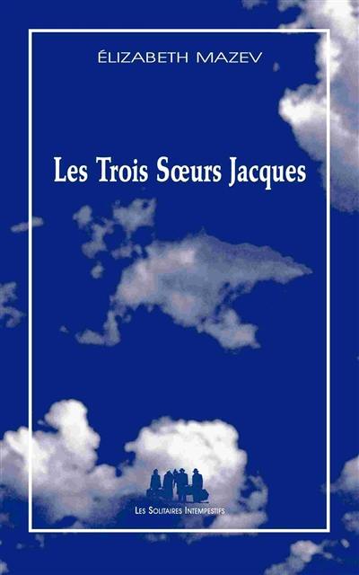 Les trois soeurs Jacques