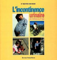 L'incontinence urinaire : de l'enfance au 3ème âge