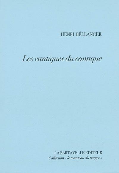 Les cantiques du cantique