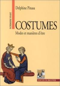 Costumes. Modes et manières d'être