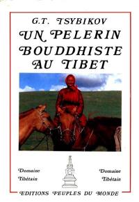 Un Pèlerin bouddhiste au Tibet