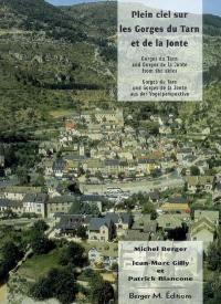 Plein ciel sur les gorges du Tarn et de la Jonte. Gorges du Tarn and Gorges de la Jonte from the skies. Gorges du Tarn und Gorges de la Jonte aus der Vogelperspektive