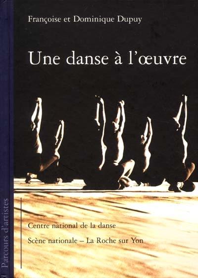 Une danse à l'oeuvre : parcours d'artistes