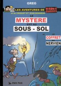 Bison et Ouistiti. Vol. 1. Le mystère est au sous-sol