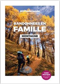 Randonnées en famille : Montagne