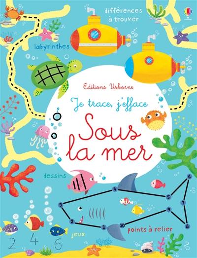 Sous la mer : je trace, j'efface