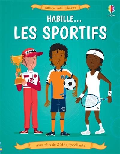 Habille... les sportifs