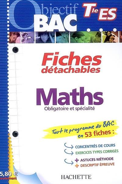 Maths obligatoire et spécialité, terminale ES