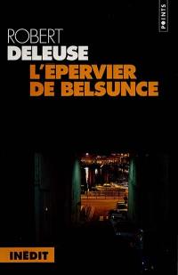 Mémoires d'une métropole. Vol. 1. L'épervier de Belsunce