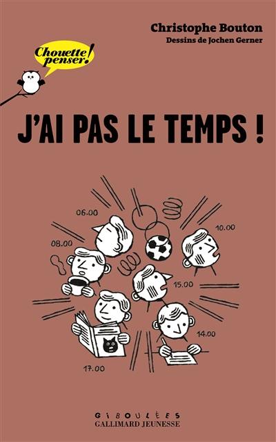 J'ai pas le temps !