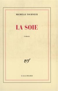 La soie