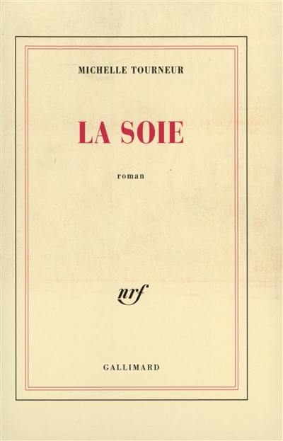 La soie