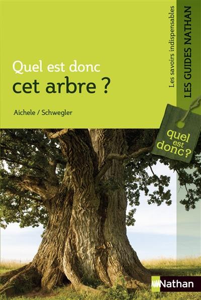 Quel est donc cet arbre ?