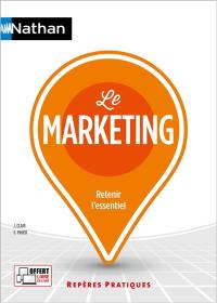 Le marketing : retenir l'essentiel