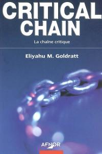 Critical chain. La chaîne critique