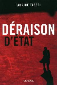 Déraison d'Etat