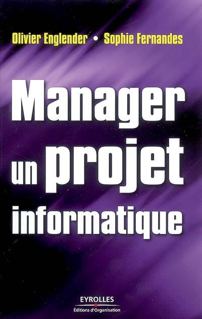 Manager un projet informatique