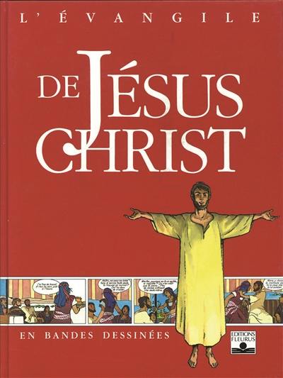 L'Evangile de Jésus Christ en bande déssinée