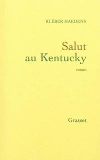 Salut au Kentucky