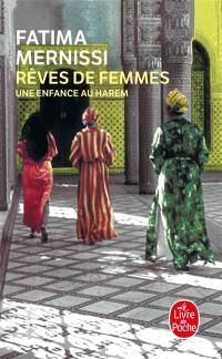 Rêves de femme : une enfance au harem