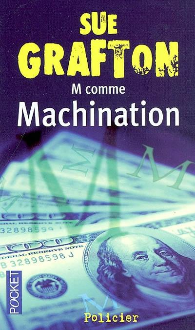 M comme machination