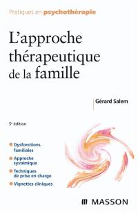 L'approche thérapeutique de la famille