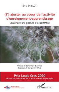 (S')ajuster au coeur de l'activité d'enseignement-apprentissage : construire une posture d'ajustement