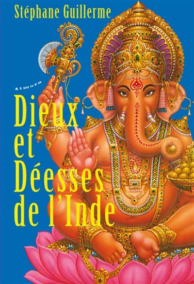 Dieux et déesses de l'Inde