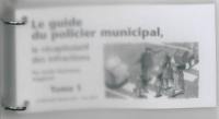 Le guide du policier municipal : le récapitulatif des infractions