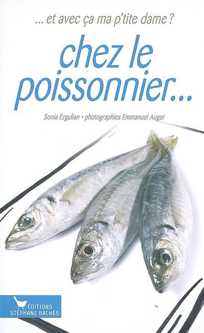 Chez le poissonnier...