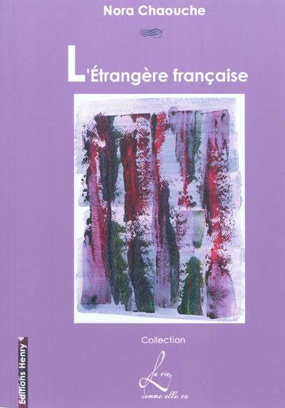 L'étrangère française