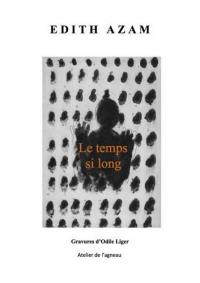 Le temps si long : journal