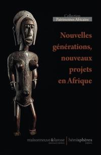 Nouvelles générations, nouveaux projets en Afrique : séminaire du 7 novembre 2017